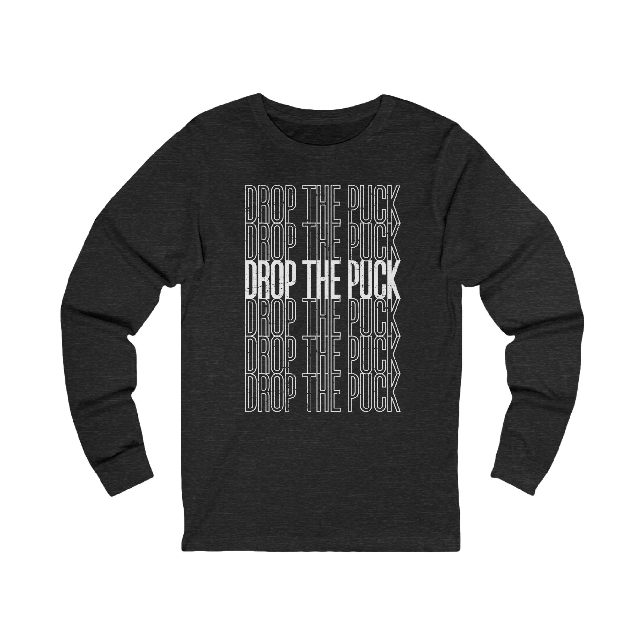 Funny Hockey Long Sleeve T-Shirt - Drop The Puck Unisex Hockey Long Sleeve Shirt - Image 3