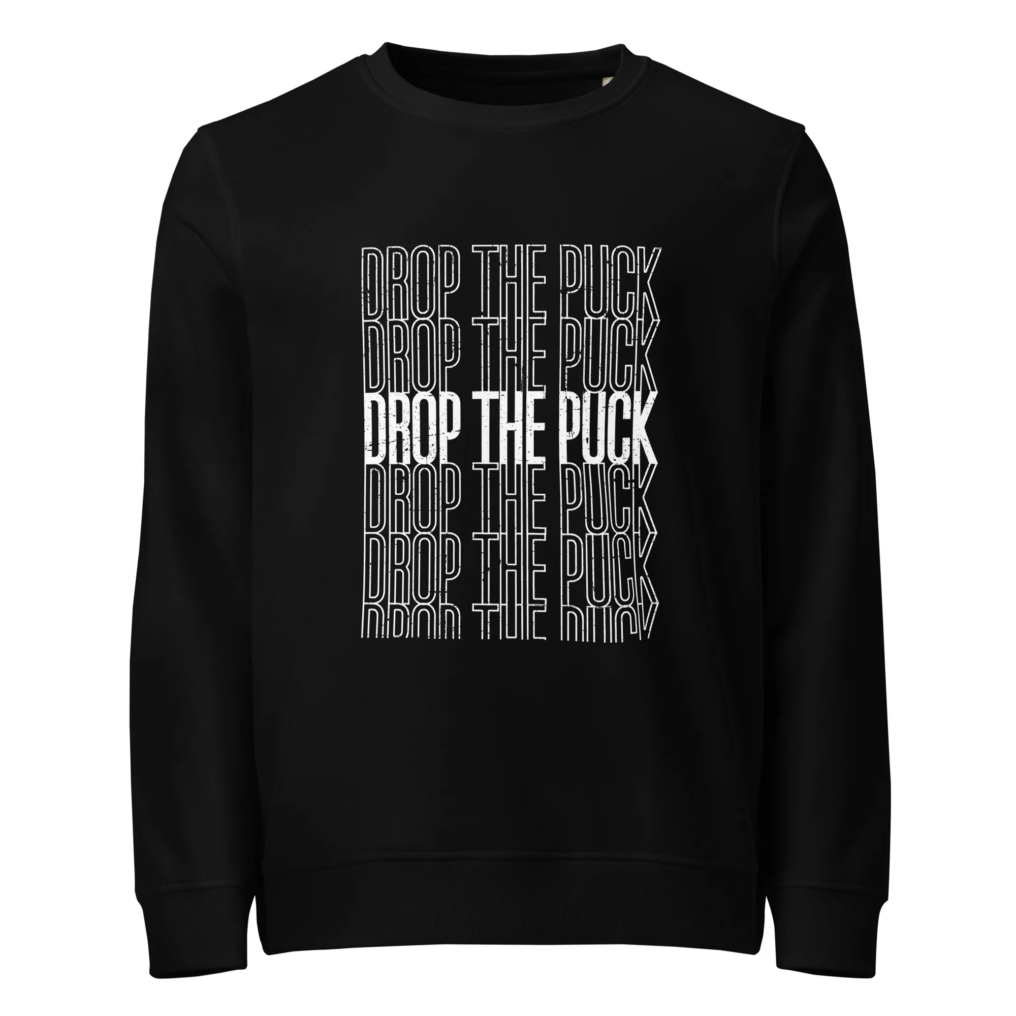 Drop The Puck - Premium Sweatshirt