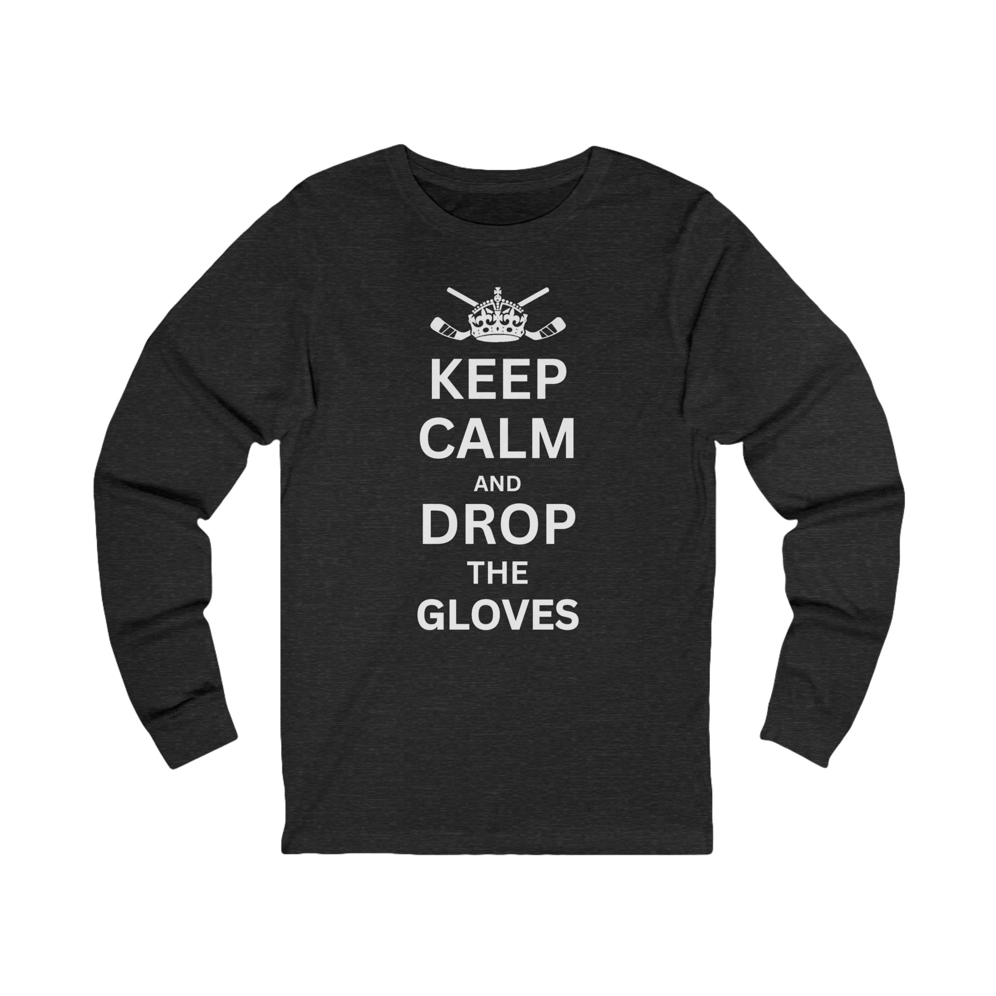 Funny Hockey Long Sleeve T-Shirt - Keep Calm And Drop The Gloves Unisex Hockey Long Sleeve Shirt