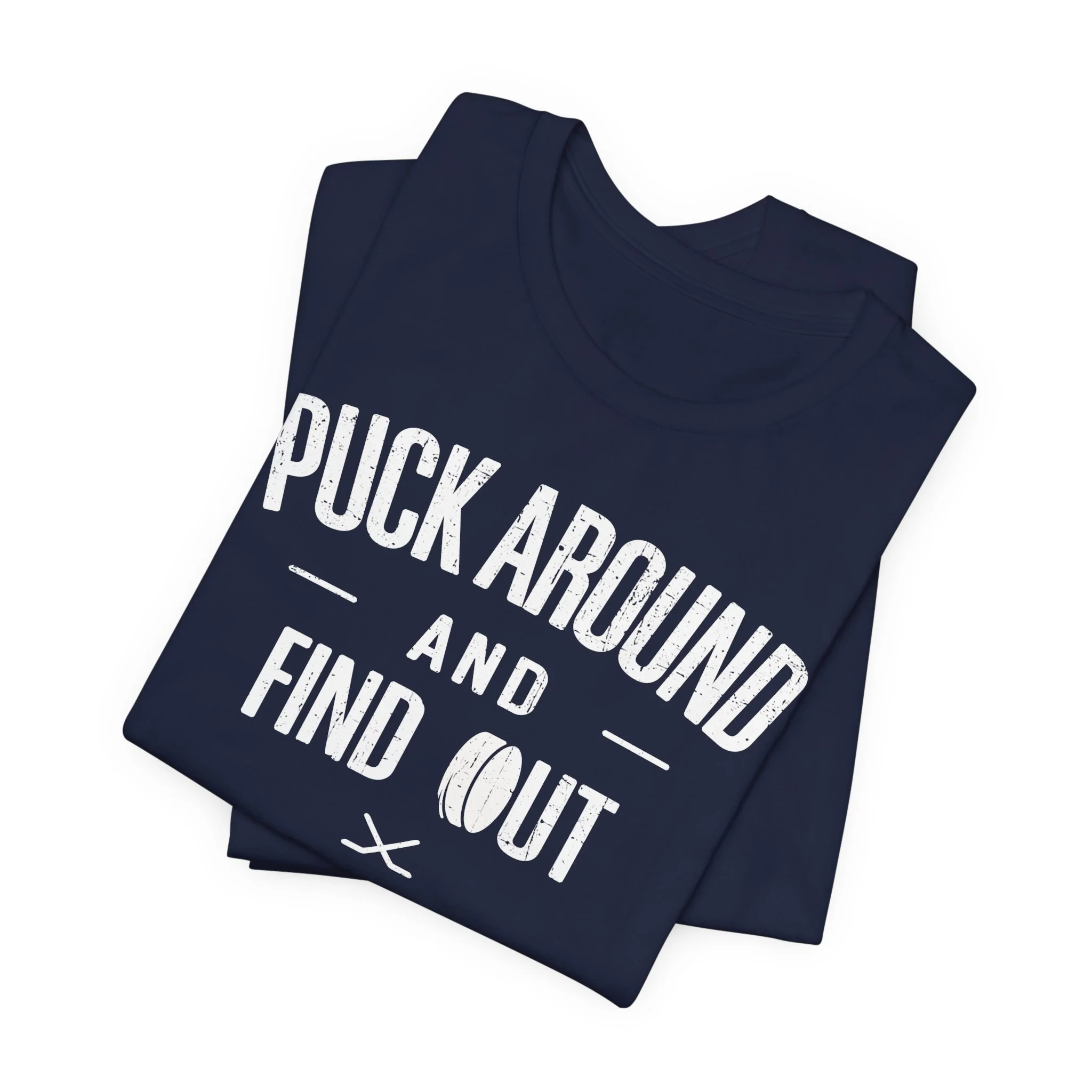 Funny Hockey T-Shirt - Puck Around And Find Out Unisex Hockey Shirt - Image 17