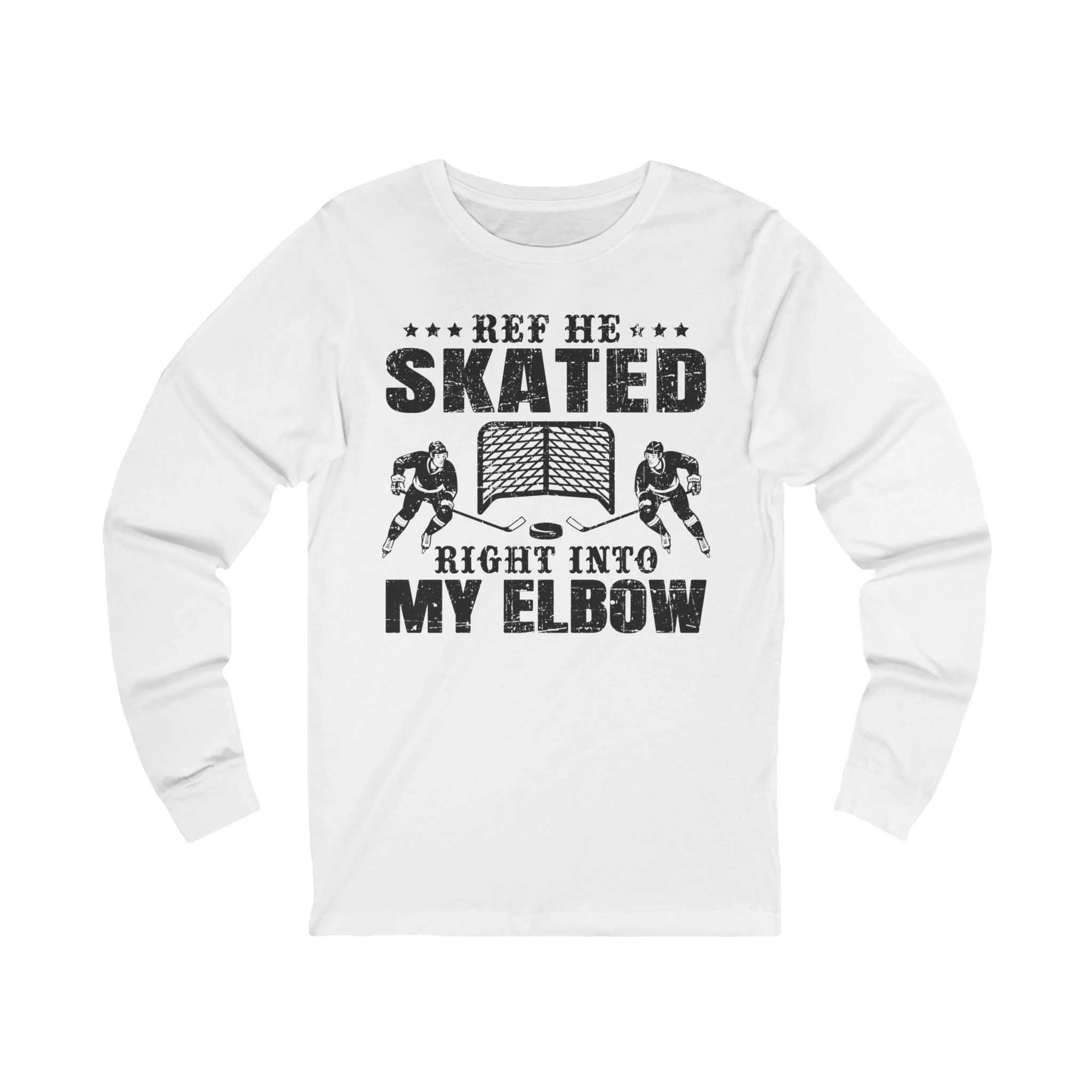 Funny Hockey Long Sleeve T-Shirt - Ref He Skated Right Into My Elbow Unisex Hockey Long Sleeve Shirt - Image 2