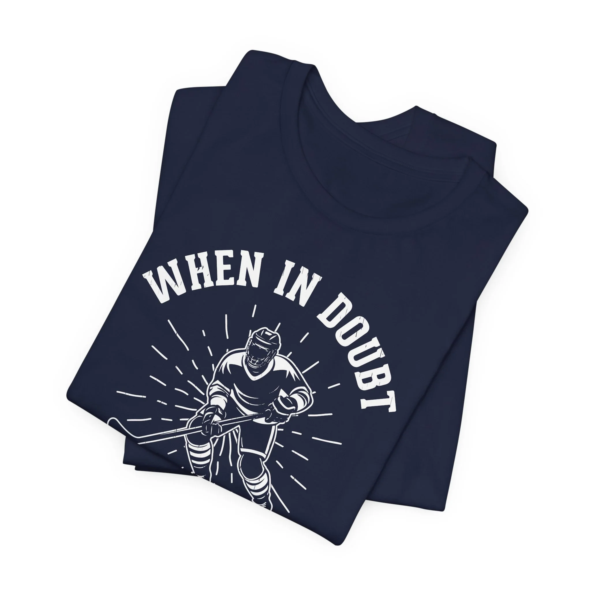 Funny Hockey T-Shirt - When In Doubt Lay Them Out Unisex Hockey Shirt - Image 14